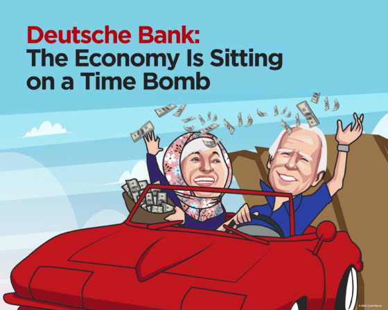 Biden and Yellen are spending trillions, but the money printing is driving up inflation, and Deutsche Bank warns the economy is at risk.