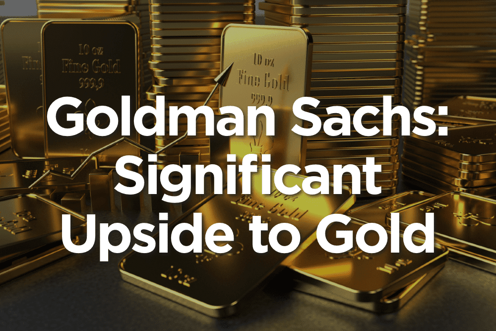 According to Goldman Sachs, the price of physical gold could rise to $2,500.