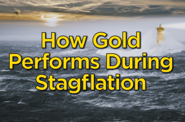 During stagflation, the price of gold skyrockets, which means an investment in gold can save your retirement savings.