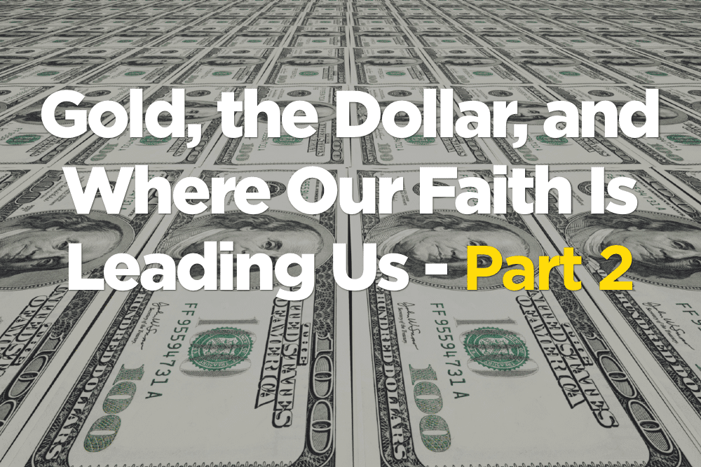 Shifting our faith from gold to the US dollar has led to money printing and diluting the purchasing power of our money and savings.