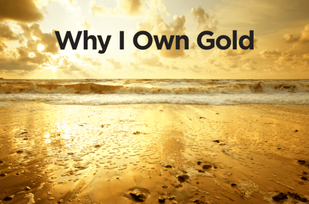 Why do I own gold? Because I believe strongly in the benefits gold has for Americans saving for their retirement.